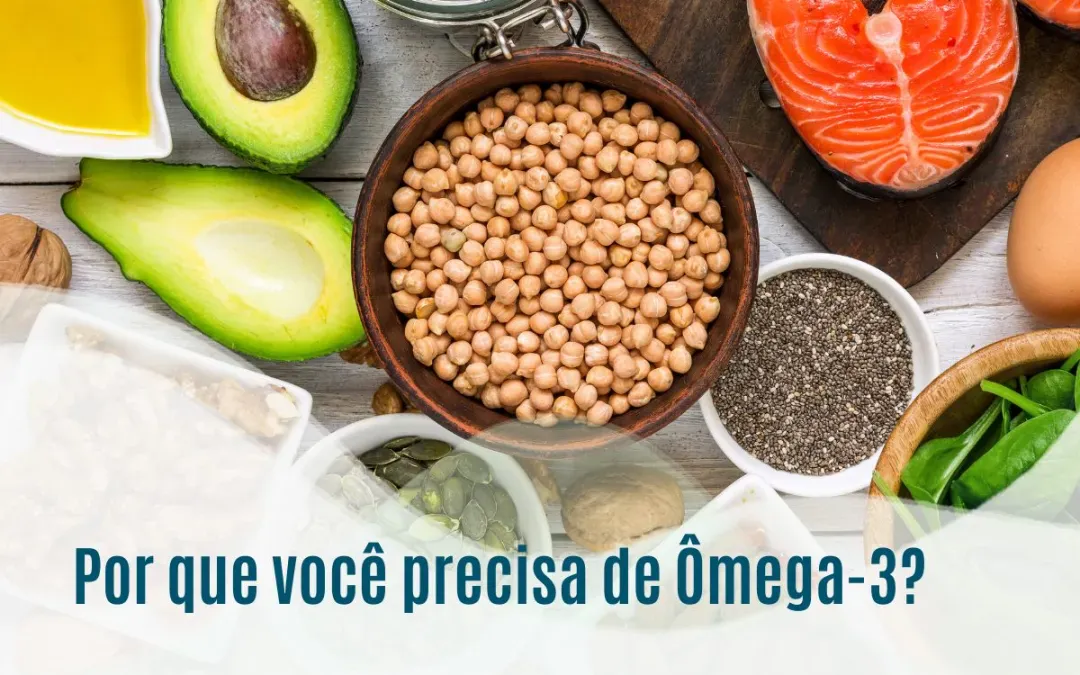O Que É Omega3 E Sua Importância Para a Saúde
